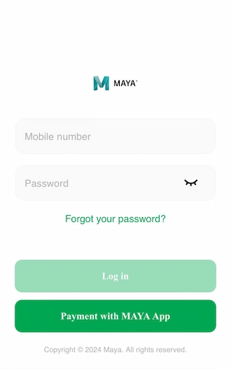 Step 3:Please provide information about your mobile number and password to log in to your Maya account.
