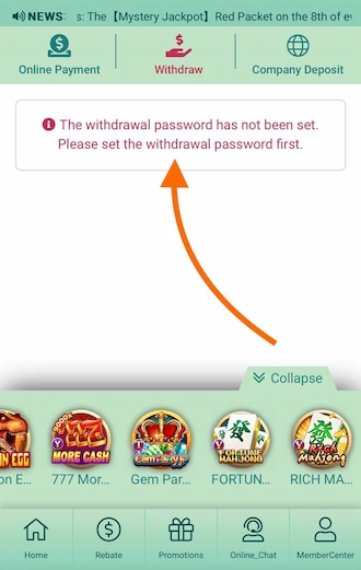 Step 2: you will see a line of text that says “The withdrawal password has not been set. Please set the withdrawal password first.”.